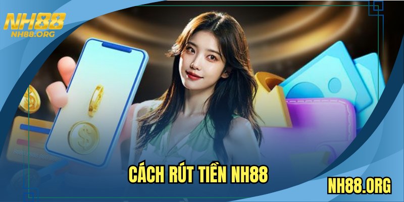 cach-rut-tien-nh88