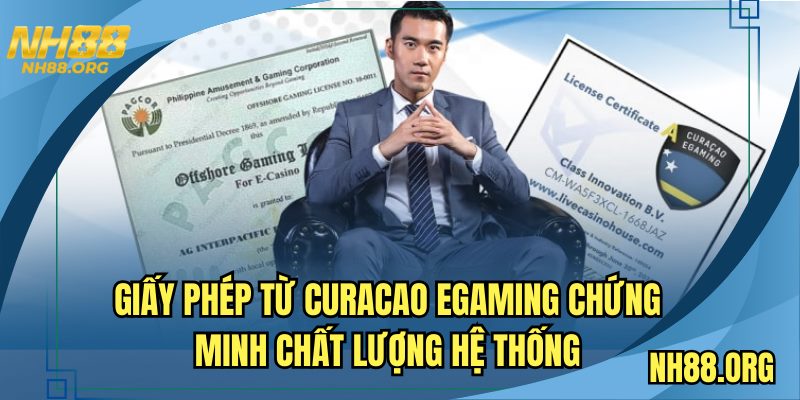 Giấy phép từ Curacao eGaming chứng minh chất lượng hệ thống